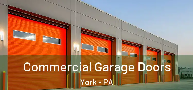  Commercial Garage Doors York - PA