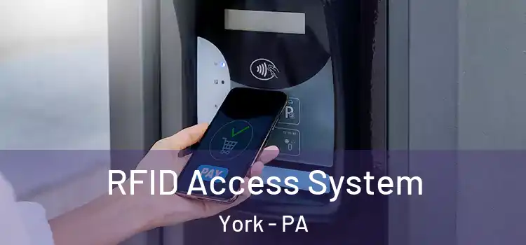  RFID Access System York - PA